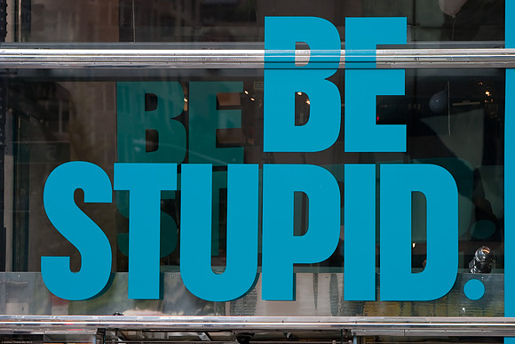 July 15, 2010, "Be Stupid"